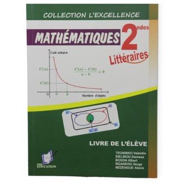 L’Excellence en Mathématiques — 2nde C et E